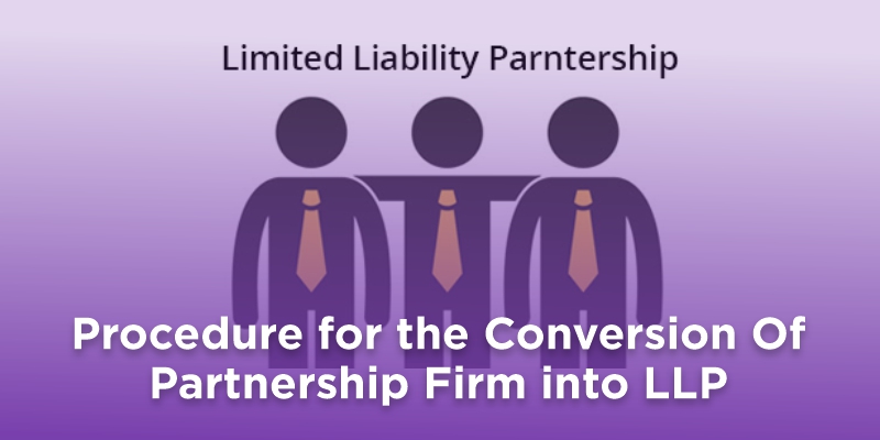 Conversion Of Partnership Firm into LLP