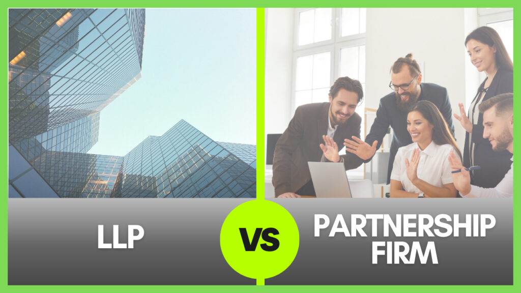 LLP vs partnership firm