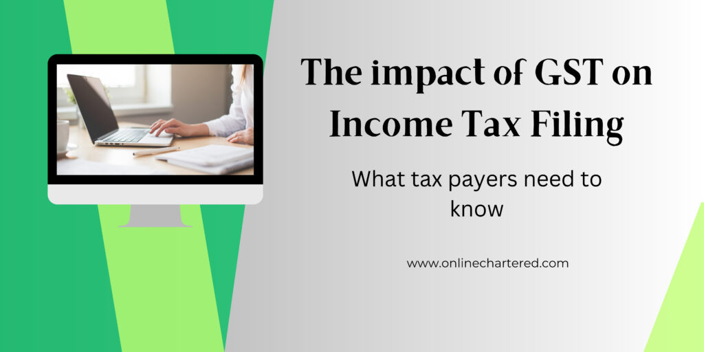 Impact of GST on Income Tax