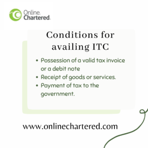 Condition for availing ITC