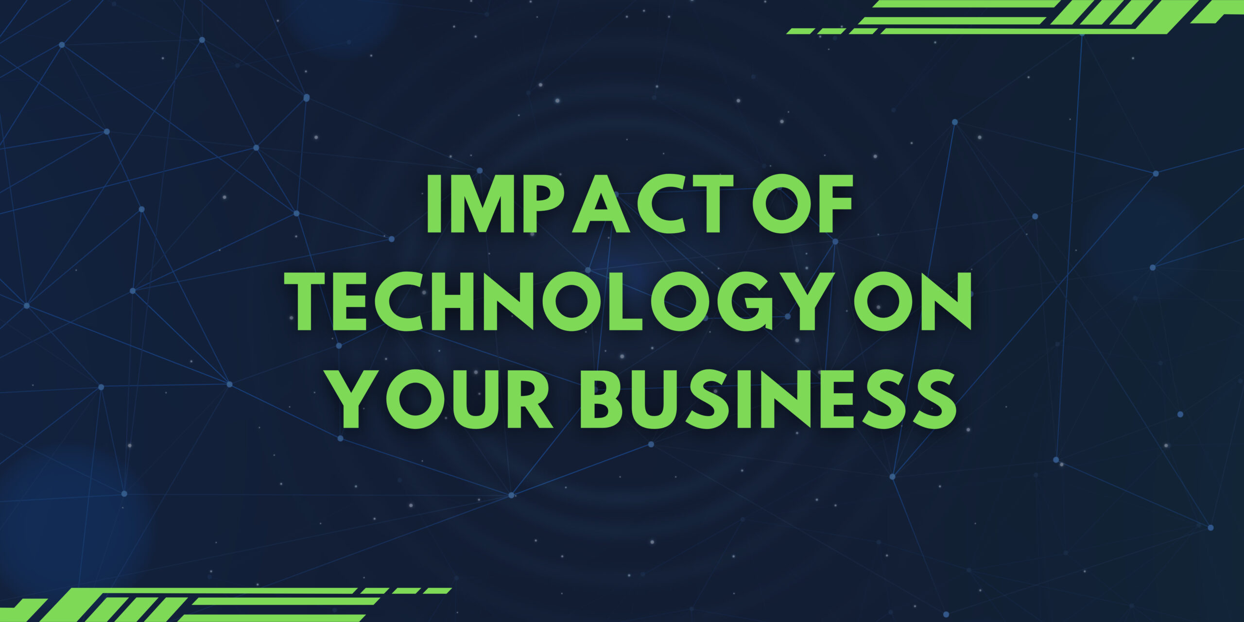 Impact of Technology on business